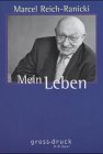 Mein Leben - Gro&szlig;druck - Marcel Reich-Ranicki, Marcel Reich- Ranicki