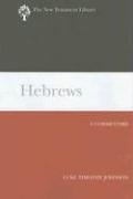 Hebrews: A Commentary (New Testament Library)