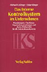 Das Interne Kontrollsystem im Unternehmen