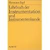 Lehrbuch der Instrumentation und Instrumentenkunde