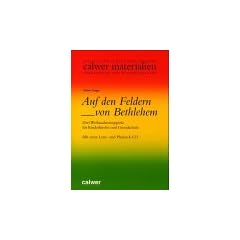 Auf den Feldern von Bethlehem. Mit CD