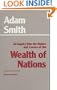 An Inquiry into the Nature and Causes of the Wealth of Nations