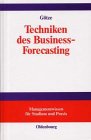 Grafische und empirische Techniken des Business-Forecasting