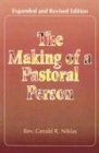 The Making of a Pastoral Person