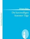Die kurzweiligen Sommer-T�ge