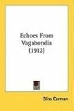 Echoes From Vagabondia (1912)