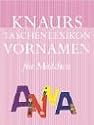Knaurs Taschenlexikon der Vornamen / M&auml;dchen