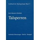 Lehrbuch der Hydrogeologie, Bd.5, Talsperren