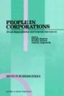 People in Corporations: Ethical Responsibilities and Corporate Effectiveness (Issues in Business Ethics)
