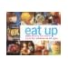 Eat Up: Food for Children of All Ages