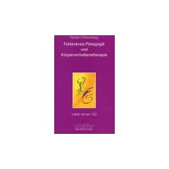 Feldenkrais-P�dagogik und K�rperverhaltenstherapie