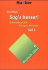 Deutsch Uben: Sag's Besser! 2