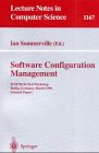 Software Configuration Management: ICSE'96 SCM-6 Workshop, Berlin, Germany, March 25 - 26, 1996, Selected Papers (Lecture Notes in Computer Science)