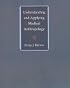 Understanding and Applying Medical Anthropology