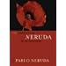 The Essential Neruda: Selected Poems
