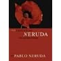 The Essential Neruda: Selected Poems