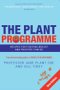 The Plant Programme: Recipes for Fighting Breast and Prostate Cancer