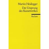 Der Ursprung des Kunstwerkesvon "Martin Heidegger"