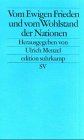 Vom Ewigen Frieden und vom Wohlstand der Nationen - Ulrich Menzel