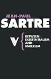 Between Exixtentialism and Marxism (Radical Thinkers Series 3) (Radical Thinkers),
Jean-Paul Sartre