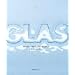 Glas. Material - Herstellung - Produkte