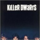 Killer Dwarfs