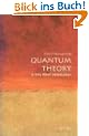 Quantum Theory: A Very Short Introduction (Very Short Introductions)