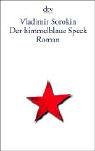 Der himmelblaue Speck.