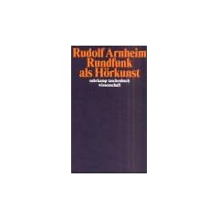 Rundfunk als H�rkunst: Und weitere Aufs�tze zum H�rfunk (suhrkamp taschenbuch wissenschaft)
