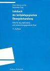 Lehrbuch der heilp&auml;dagogischen &Uuml;bungsbehandlung - Hilfe f&uuml;r das behinderte und entwicklungsgest&ouml;rte Kind - Clara Maria von Oy, Alexander Sagi