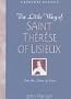 The Little Way of Saint Therese of Lisieux: Into the Arms of Love (Liguori Classic)