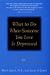 Books : What to Do When Someone You Love Is Depressed:: A Self-Help and Help-Others Guide