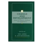 Change and Development: Issues of Theory, Method, and Application (Jean Piaget Symposium Series) book cover