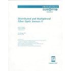 Distributed and Multiplexed Fiber Optic Sensors V: 22-23 June 1995 Munich, Frg (Spie Proceedings, Vol 2507)