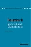 Produkt-Bild: Proseminar, Bd.2, Neues Testament, Kirchengeschichte