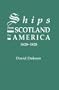 Ships From Scotland to America  1628-1828