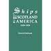 Ships From Scotland to America  1628-1828