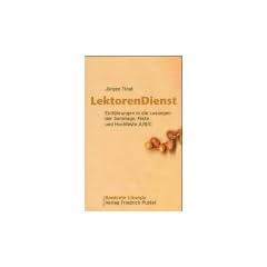LektorenDienst: Einf�hrungen in die Lesungen der Sonntage und Hochfeste A/B/C
