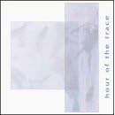 Hour of the Trace