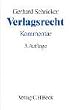 Verlagsrecht: Kommentar zum Gesetz �ber das Verlagsrecht vom 19.6.1901