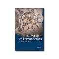 Die Zeit der V�lkerwanderung