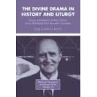 Divine Drama in History and Liturgy: Essays in Honor of Horton Davies on His Retirement from Princeton University (Pittsburgh Theological Monographs)