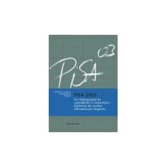 PISA 2003: Der Bildungsstand der Jugendlichen in Deutschland- Ergebnisse des zweiten internationalen Vergleichs
