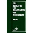 Data Sourcebook for Food Scientists and Technologists