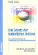 Das Gesetz der Nat�rlichen Brillanz: Ein sch�pferisches Modell f�r Lernprozesse und Pers�nlichkeitsentwicklung