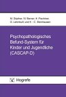 Psychopathologisches Befund-System f&uuml;r Kinder und J ...