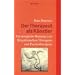Der Therapeut als K�nstler: Ein integrales Konzept von K�nstlerischen Therapien und Psychotherapien