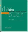 Das ICU-Buch: Praktische Intensivmedizin - 