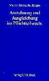 Anrechnung und Ausgleichung im Pflichtteilsrecht.
