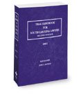 Trial Handbook for South Carolina Lawyers, 2008 Ed.
